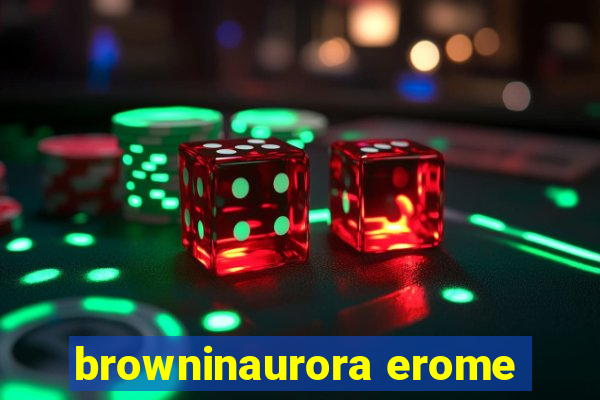 browninaurora erome